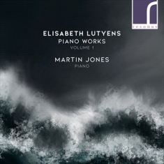Lutyens Elisabeth - Piano Works, Vol. 1