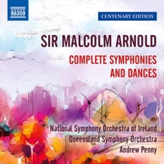 Arnold Malcolm - Complete Symphonies And Dances (6Cd
