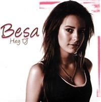 Besa - Hey Dj i gruppen CD / Pop hos Bengans Skivbutik AB (406529)