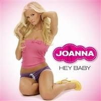 Joanna - Hey Baby i gruppen CD / Pop hos Bengans Skivbutik AB (406559)