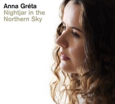 Anna Gréta - Nightjar In The Northern Sky