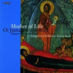 Various - O Theotokos, Mother Of Life