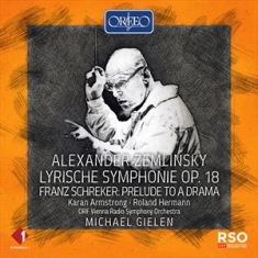Schreker Franz Zemlinsky Alexand - Zemlinsky: Lyrische Symphonie, Op.
