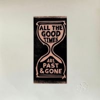 Gillian Welch & David Rawlings - All The Good Times (Vinyl)