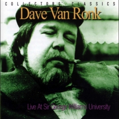 Ronk Dave Van - Live At Sir George Williams University
