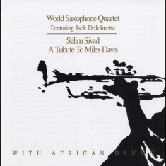 World Saxophone Quartet - Selim Sivad