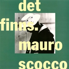 Mauro Scocco - Det Finns