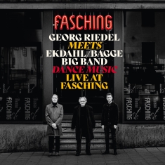 Ekdahl Bagge Big Band Riedel Geor - Dance Music (Live At Fasching)