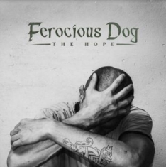 Ferocious Dog - Hope