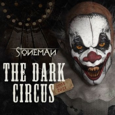 Stoneman - Dark Circus The (2004-2021)  2 Cd D