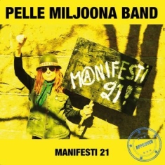 Pelle Miljoona Band - Manifesti 21