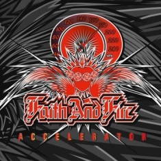 Faith And Fire - Accelerator (Wht/Red Splatter Vinyl
