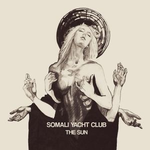 Somali Yacht Club - Sun The (Digipack)