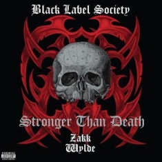 Black Label Society - Stronger Than Death (Clear)