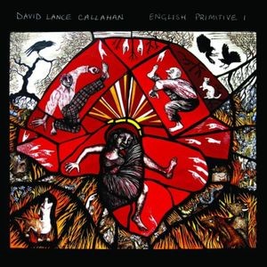 Callahan David Lance - English Primitive I