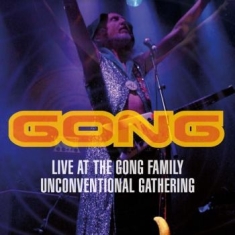 Gong - Live At The Gong Family Unconventio