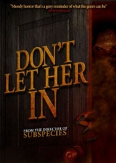 Don't Let Her In - Film