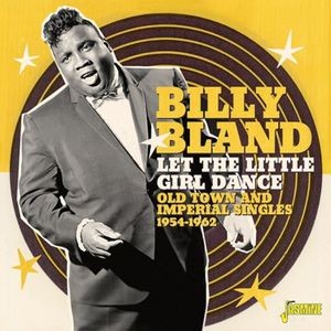 Billy Bland - Let The Little Girl Dance