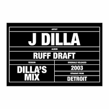 J Dilla - Ruff draft i gruppen MUSIK / MC / Hip Hop hos Bengans Skivbutik AB (4087845)