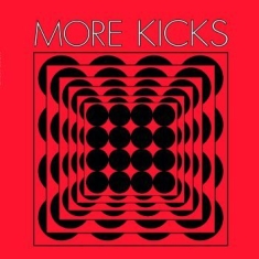 More Kicks - More Kicks