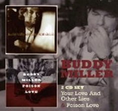 Miller Buddy - Your Love & Other Lies/Poison Love