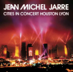 Jarre Jean-Michel - Houston / Lyon 1986