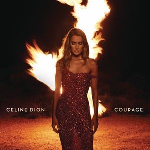 Céline Dion - Courage