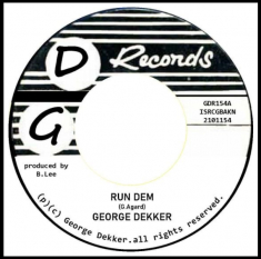 Dekker George - Run Dem / Foey Man
