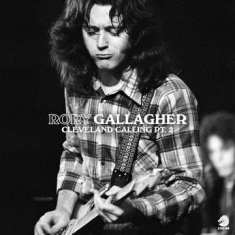 Rory Gallagher - Cleveland Calling Part 2 (RSD Vinyl)
