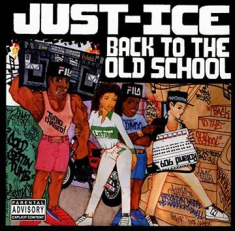 Just Ice - Back To The Old School: 35Th Anniversary Edition (Splatter Vinyl) (Rsd)