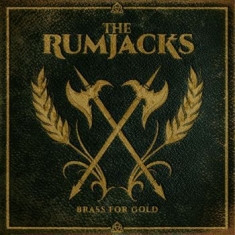 Rumjacks - Brass For Gold