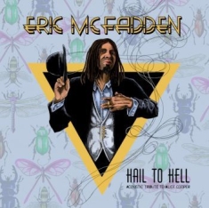 Mcfadden Eric - Hail To Hell - Acoustic Tribute To