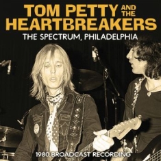 Petty Tom & The Heartbreakers - Spectrum - Philadelphia (Live Broad