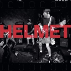 Helmet - Live And Rare