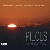 Mikkelborg/Roupé/Barfod/Langebaek - Pieces: Generations At Sunrise