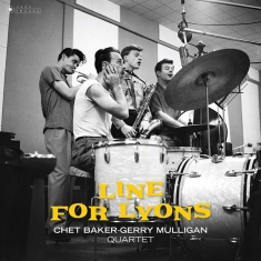 Baker Chet & Gerry Mulligan -Quartet- - Line For Lyons