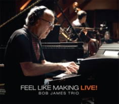 James Bob (Trio) - Feel Like Making Live (Mqa-Cd)