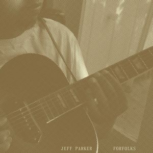 Jeff Parker - Forfolks (Cool Mint)