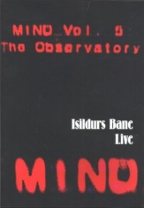 Isildurs Bane - Live Mind Vol. 5 - Observatory