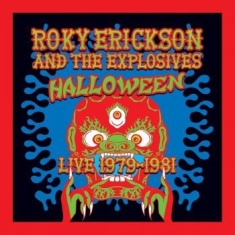 Erickson Rocky & The Explosives - Halloween Live 79-81 (2 Lp Vinyl)