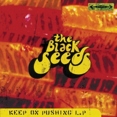 Black Seeds - Keep On Pushing