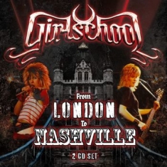 Girlschool - From London To Nashville (2 Cd)