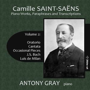 Camille Saint-Saëns - Piano Works, Paraphrases & Transcri