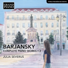 Barjansky Adolf - Complete Piano Works, Vol. 2