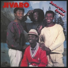 Jivaro - Satuday Fever