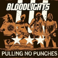 Bloodlights - Pulling No Punches (Vinyl Lp)