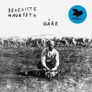 Benedicte Maurseth - H?Rr