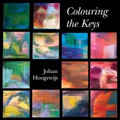 Hoogewijs Johan - Colouring The Keys