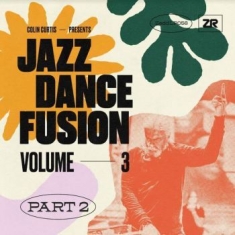 Curtis Colin - Presents Jazz Dance Fusion Vol 3 -