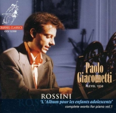 Rossini Gioachino - Complete Works For Piano, Vol. 1